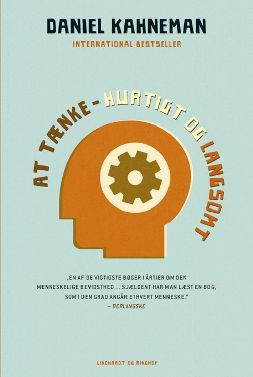 Cover for Daniel Kahneman · AT TÆNKE - hurtigt og langsomt (Bound Book) [1e uitgave] [Indbundet] (2013)