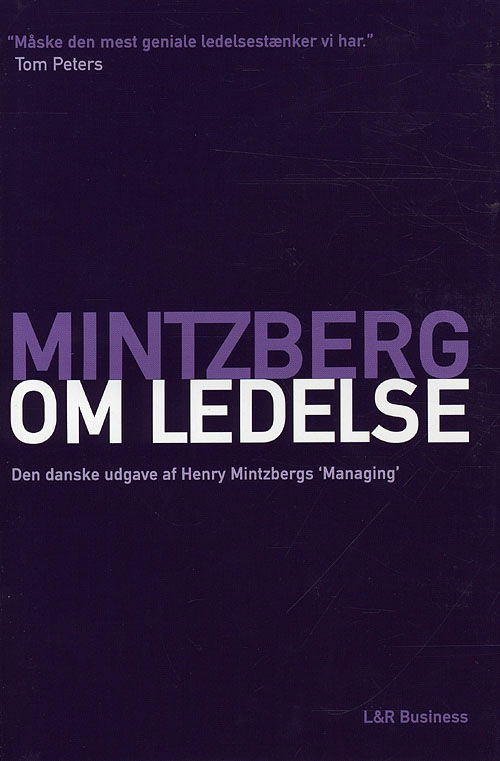 Cover for Henry Mintzberg · Mintzberg om ledelse (Innbunden bok) [1. utgave] [Indbundet] (2010)