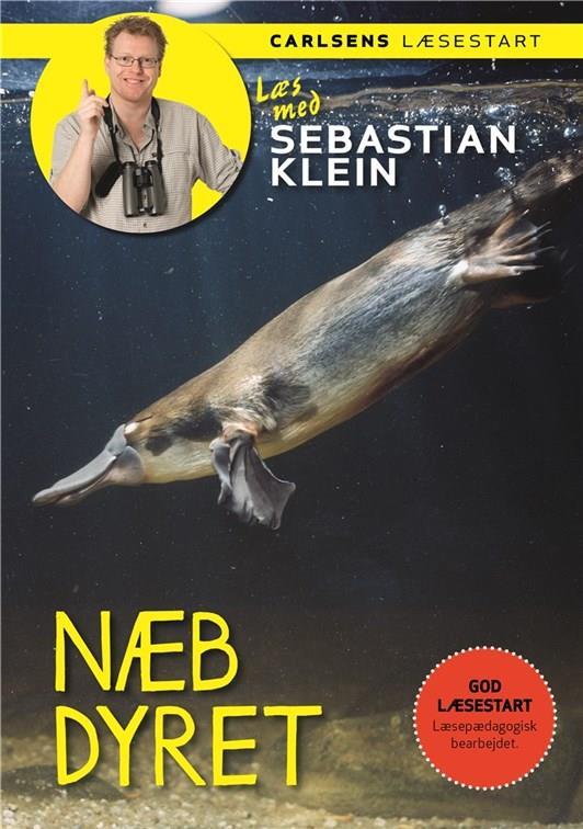 Cover for Sebastian Klein · Læs med Sebastian Klein: Læs med Sebastian Klein - Næbdyret (Inbunden Bok) [1:a utgåva] (2017)