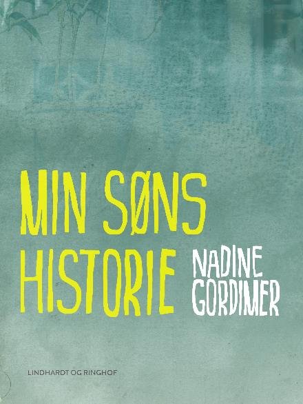 Cover for Nadine Gordimer · Min søns historie (Sewn Spine Book) [2º edição] (2017)