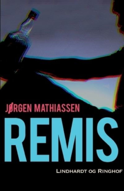 Cover for Jørgen Mathiassen · Remis (Sewn Spine Book) [1.º edición] (2019)