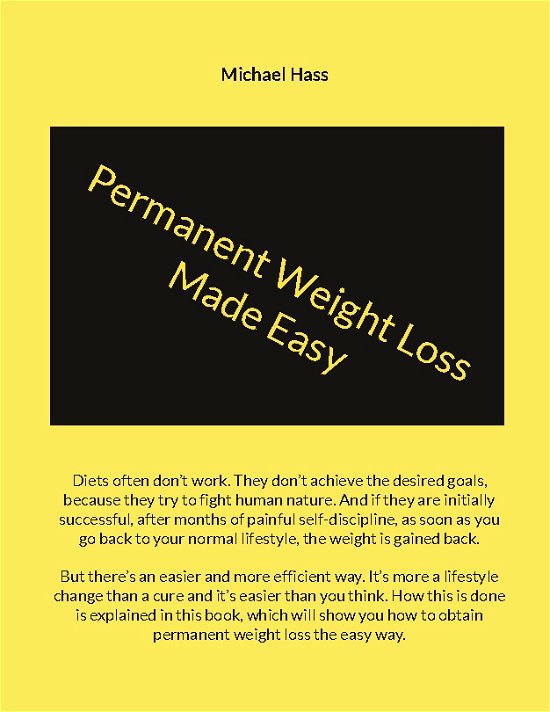 Cover for Michael Hass · Permanent Weight Loss Made Easy (Paperback Book) [1e uitgave] (2022)