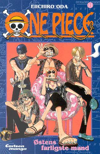 Cover for Eiichiro Oda · One Piece.¤Carlsen manga., 11: One Piece 11 - Østens farligste mand (Sewn Spine Book) [1st edition] (2004)