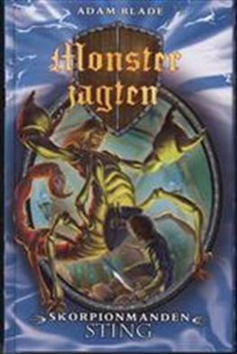 Cover for Adam Blade · Monsterjagten: Monsterjagten 18: Skorpionmanden Sting (Gebundesens Buch) [1. Ausgabe] [Indbundet] (2010)