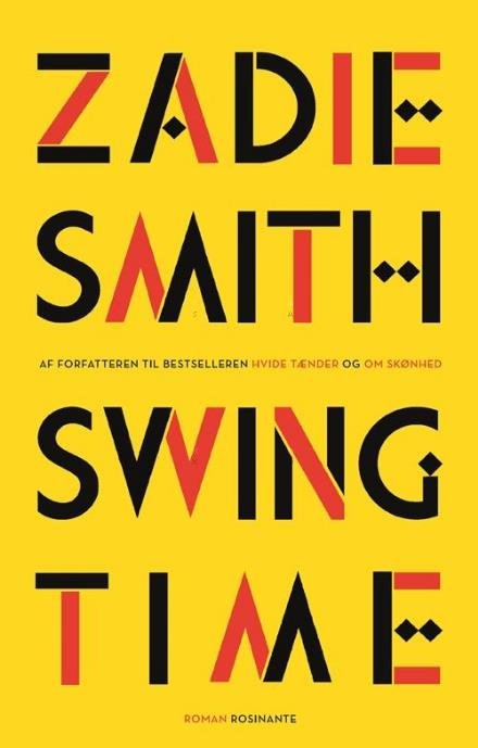 Swing Time - Zadie Smith - Kirjat - Rosinante - 9788763850711 - perjantai 18. elokuuta 2017