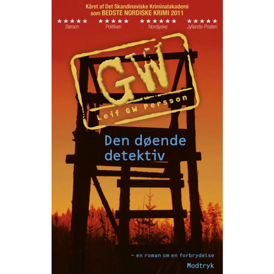 Den døende detektiv - Leif GW Persson - Bücher - Modtryk - 9788770537711 - 4. Juni 2012