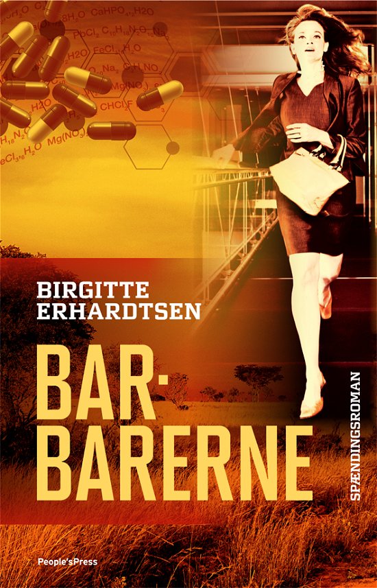 Barbarerne - Birgitte Erhardtsen - Livres - People's Press - 9788770553711 - 3 mars 2009