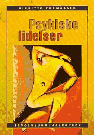 Cover for Birgitte Thomassen · Frydenlund / psykologi: Psykiske lidelser (Sewn Spine Book) [1st edition] (2000)