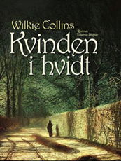 Cover for Wilkie Collins · Kvinden i hvidt (Sewn Spine Book) [1st edition] [Ingen] (2008)