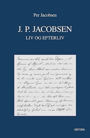 Cover for Per Jacobsen · J.P. Jacobsen - liv og efterliv (Sewn Spine Book) [1º edição] (2021)
