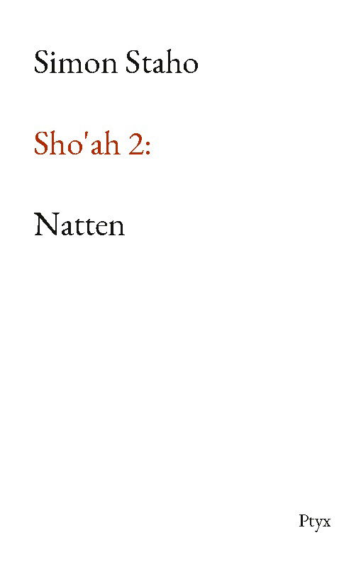 Cover for Simon Staho · Sho'ah 2: Natten (Paperback Book) [1st edition] (2024)