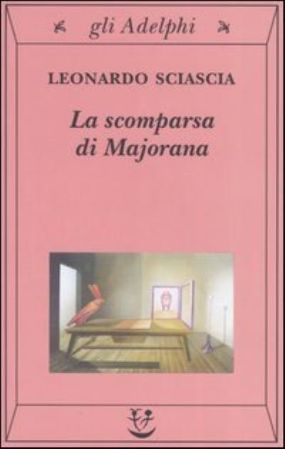 Cover for Leonardo Sciascia · La Scomparsa Di Majorana (Bok) (2012)