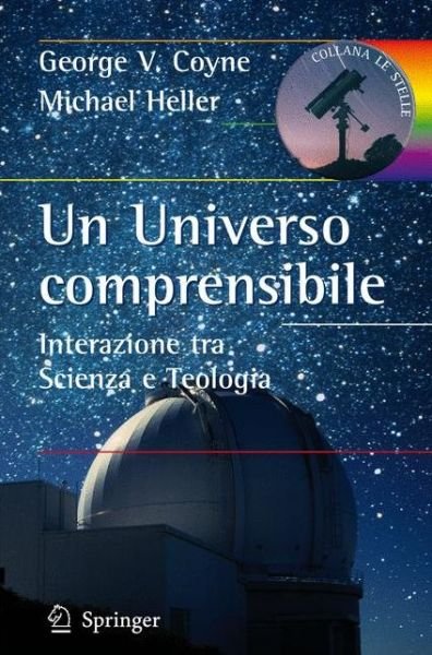 Cover for Coyne, George V, Sj · Un Universo Comprensibile: Interazione Tra Scienza E Teologia - Le Stelle (Pocketbok) [2009 edition] (2009)