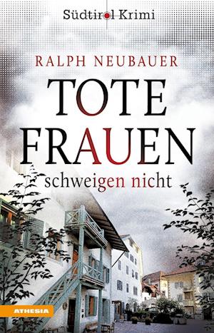 Cover for Ralph Neubauer · Tote Frauen schweigen nicht (Book) (2022)