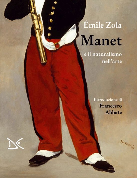 Cover for Emile Zola · Manet E Il Naturalismo Nell'Arte (Book)