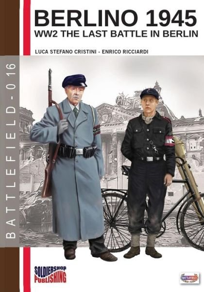 Cover for Luca Stefano Cristini · Berlino 1945 (Paperback Book) (2017)