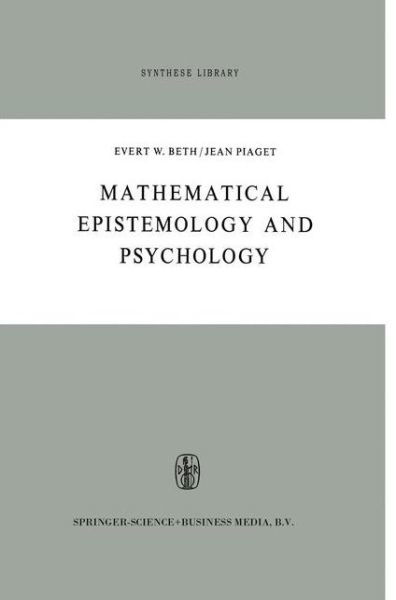 Cover for E.W. Beth · Mathematical Epistemology and Psychology - Synthese Library (Inbunden Bok) [1974 edition] (1974)