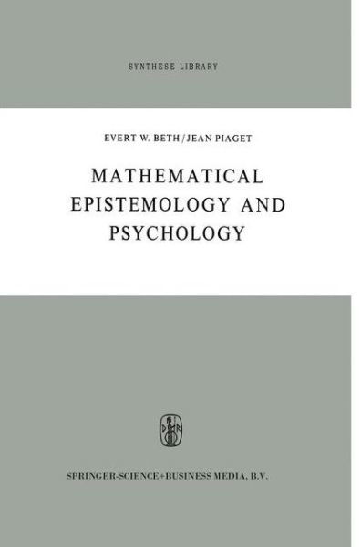 Cover for E.W. Beth · Mathematical Epistemology and Psychology - Synthese Library (Innbunden bok) [1974 edition] (1974)