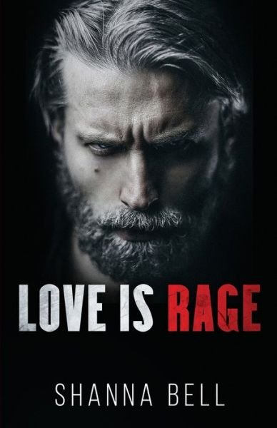 Cover for Shanna Bell · Love is Rage (Paperback Book) (2020)