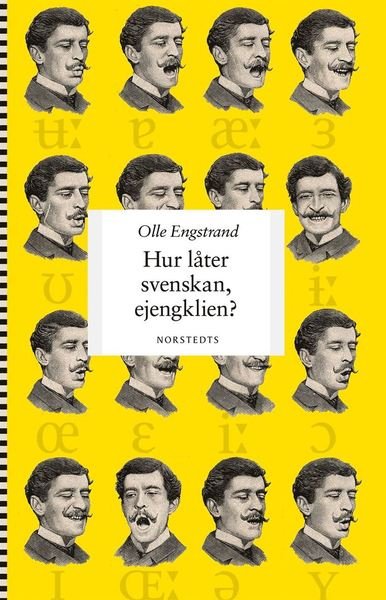 Cover for Olle Engstrand · Hur låter svenskan, ejengklien? (Book) (2020)