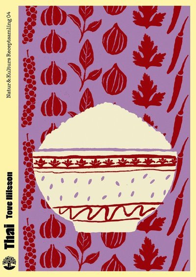 Cover for Tove Nilsson · Thai : Natur &amp; Kulturs receptsamling (Bound Book) (2023)