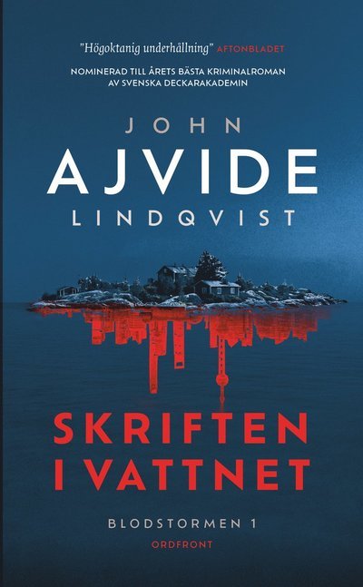 Skriften i vattnet - John Ajvide Lindqvist - Livres - Ordfront förlag - 9789177753711 - 15 novembre 2023
