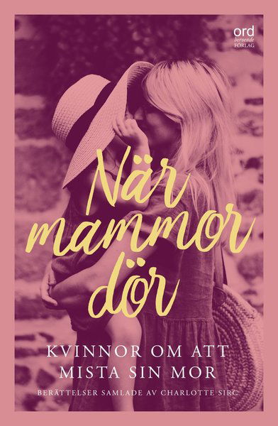 Cover for Ingbritt Wik · När mammor dör (Book) (2020)