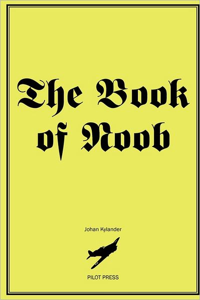 Cover for Johan Kylander · The Book of N00b (Paperback Book) (2011)