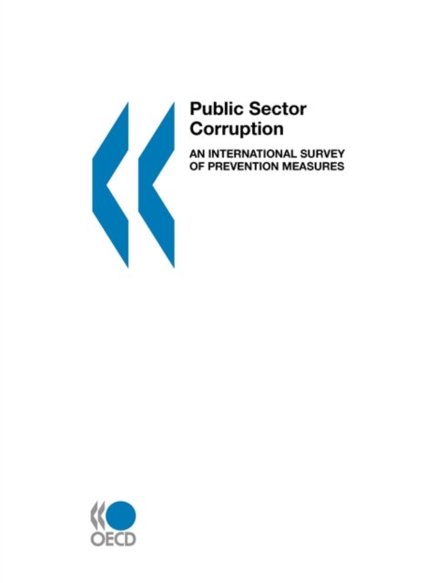 Cover for Organization for Economic Cooperation and Development Oecd · Public Sector Corruption: an International Survey of Prevention Measures (Paperback Bog) (1999)