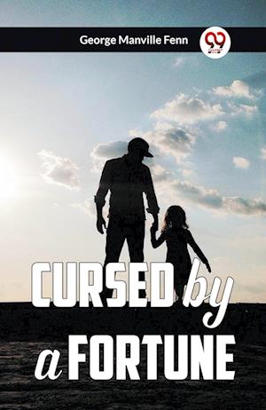 Cover for Manville Fenn George · Cursed by a Fortune (Edition2023) (Paperback Book) (2023)
