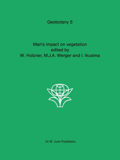 Cover for W Holzner · Man's impact on vegetation - Geobotany (Paperback Book) (2011)