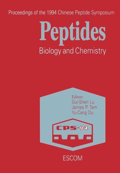 Cover for Gui-shen Lu · Peptides: Biology and Chemistry - Chinese Peptide Symposia (Paperback Book) [Softcover reprint of the original 1st ed. 1995 edition] (2012)