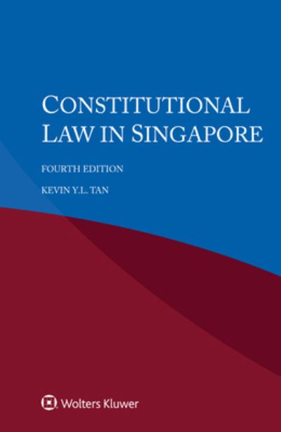 Cover for Kevin Y L Tan · Constitutional Law in Singapore (Paperback Book) [4th edition] (2022)