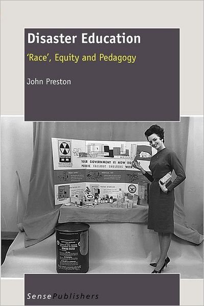 Cover for John Preston · Disaster Education: 'race', Equity and Pedagogy (Paperback Book) (2012)
