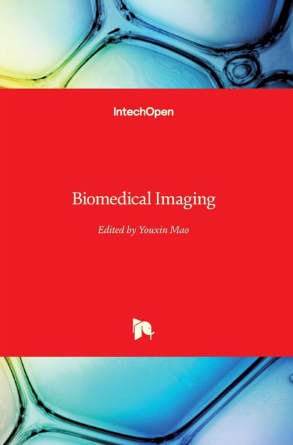 Cover for Youxin Mao · Biomedical Imaging (Hardcover Book) (2010)