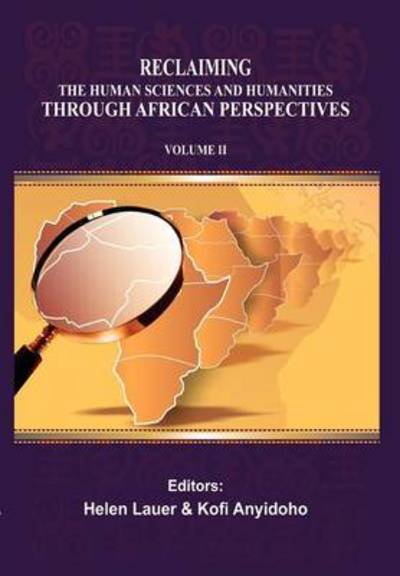Cover for Kofi Anyidoho · Reclaiming the Human Sciences and Humanities Through African (Pocketbok) (2012)