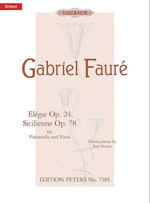 Elégie c-Moll op. 24 · Sicilienne - Fauré - Libros -  - 9790014056711 - 