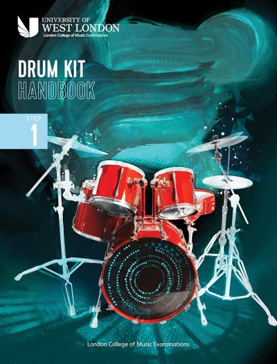 London College of Music Drum Kit Handbook 2022: Step 1 - London College of Music Examinations - Livros - London College of Music - 9790570123711 - 19 de janeiro de 2022