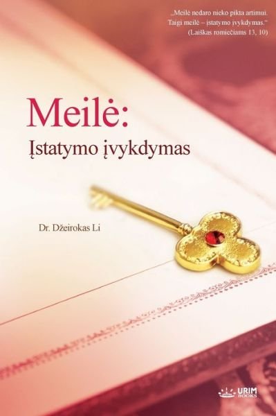 Meile: &#302; statymo &#303; vykdymas (Lithuanian) - Lee Jaerock - Książki - Urim Books USA - 9791126305711 - 17 lutego 2020