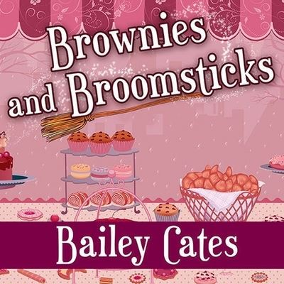 Cover for Bailey Cates · Brownies and Broomsticks (CD) (2013)