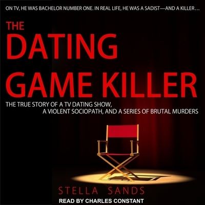 The Dating Game Killer - Stella Sands - Music - TANTOR AUDIO - 9798200417711 - July 31, 2018