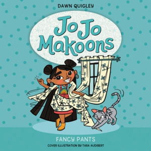 Cover for Dawn Quigley · Jo Jo Makoons: Fancy Pants (CD) (2022)