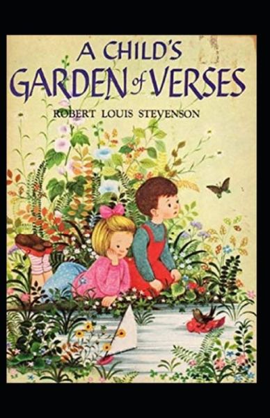 Cover for Robert Louis Stevenson · A Child's Garden of Verses Annotated (Taschenbuch) (2021)