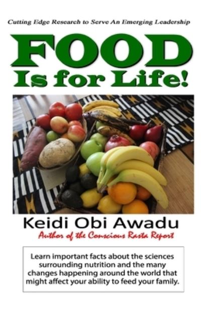 Food - Keidi Obi Awadu - Livros - Independently Published - 9798567255711 - 19 de novembro de 2020