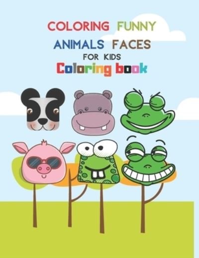 Cover for Koven Art · Coloring Funny Animals Faces for Kids (Pocketbok) (2020)