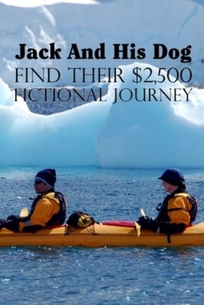Cover for Daphine Perz · Jack And His Dog Find Their $2,500 (Paperback Bog) (2021)
