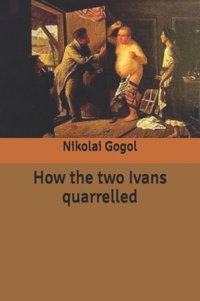 Cover for Nikolai Gogol · How the two Ivans quarrelled (Pocketbok) (2020)