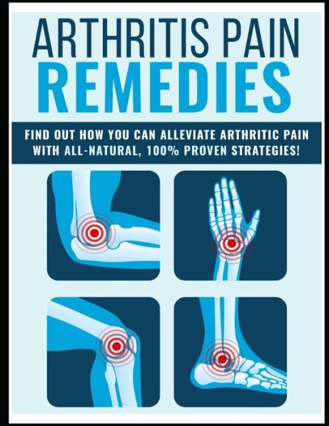 Cover for Mehboob Ali · Arthritis Pain Remedies (Paperback Book) (2020)