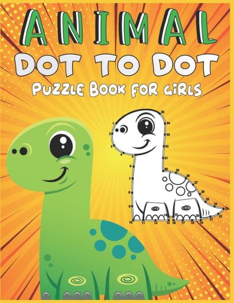 Cover for Nazma Publishing · Animal Dot To Dot Puzzle Book For Girls (Paperback Book) (2020)