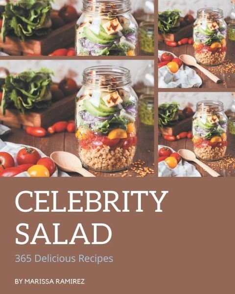 Cover for Marissa Ramirez · 365 Delicious Celebrity Salad Recipes (Paperback Book) (2020)